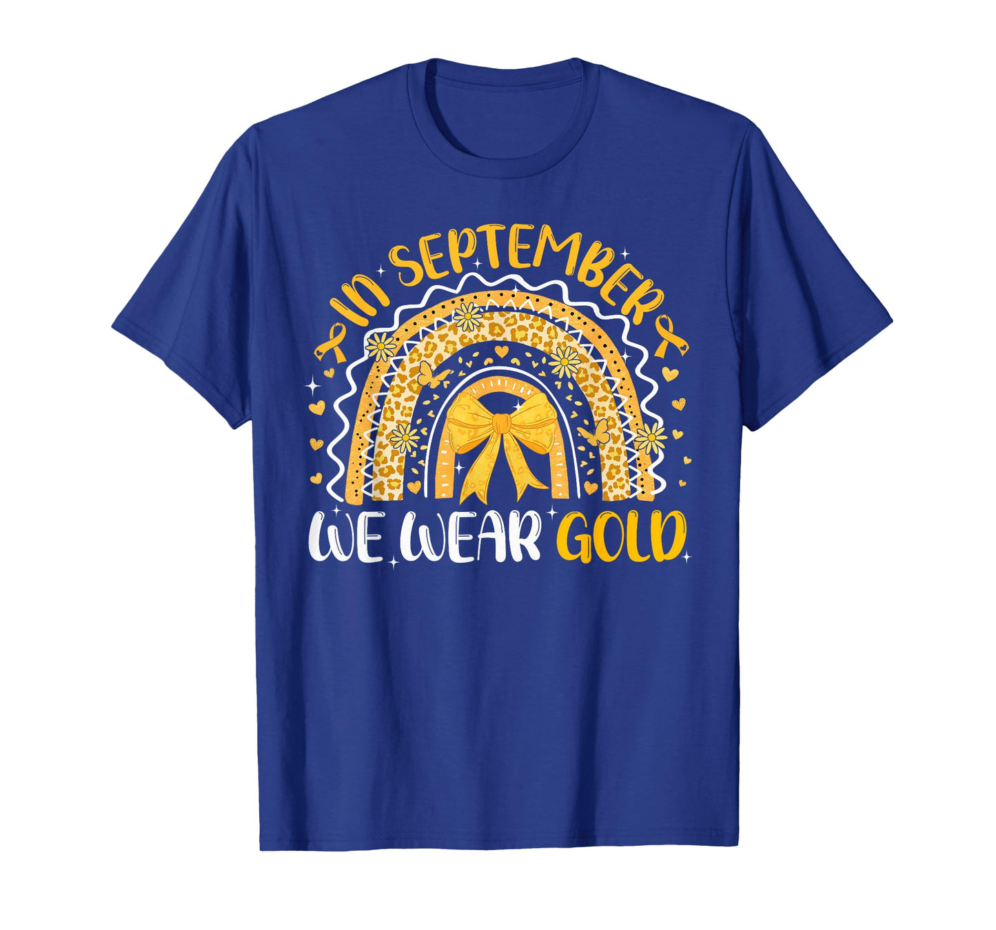 In September We Wear Gold Childhood Cancer Awareness Rainbow T-Shirt
