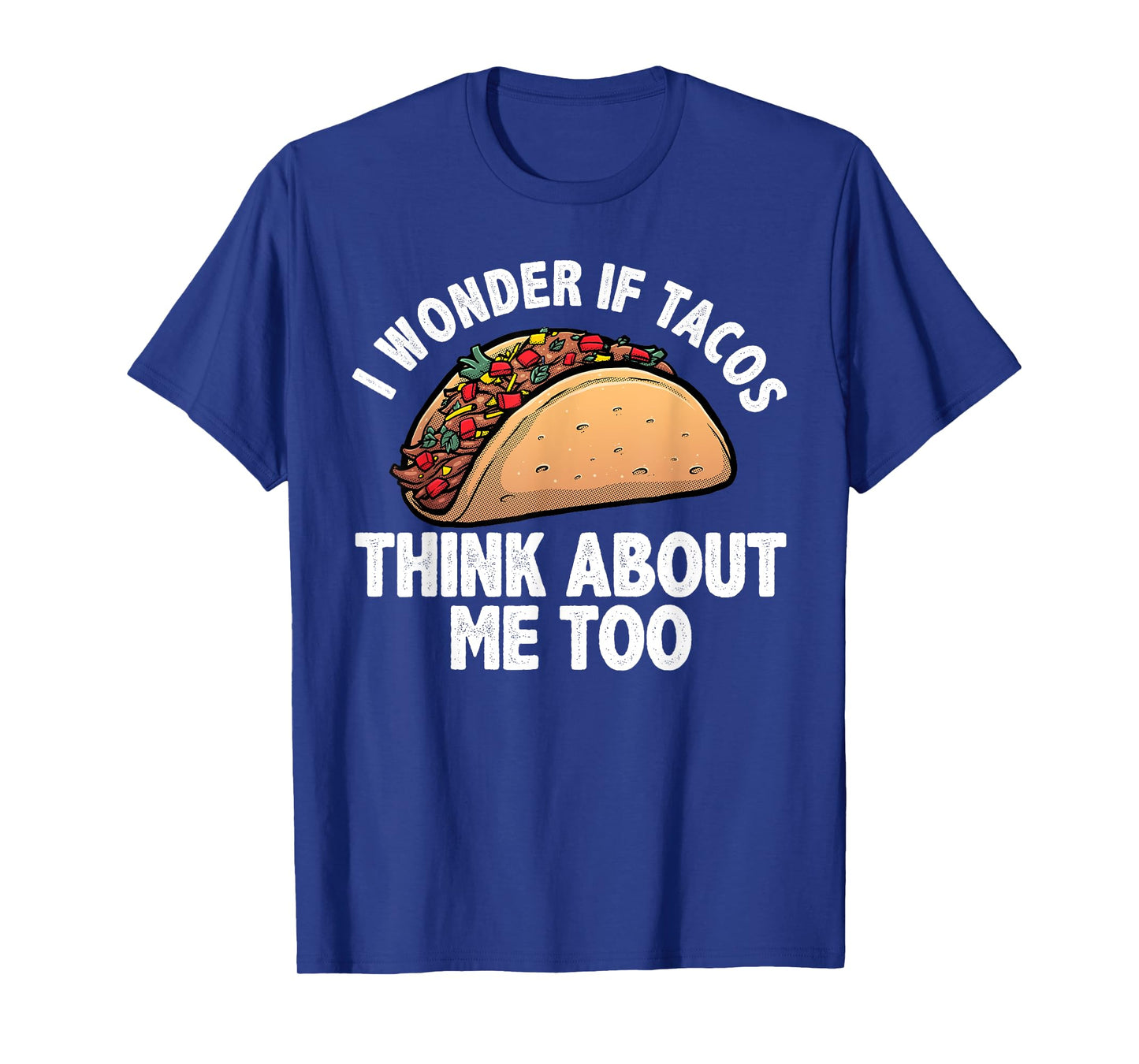 Cool Taco Art For Men Women Tacos Mexican Food Fiesta Humor T-Shirt
