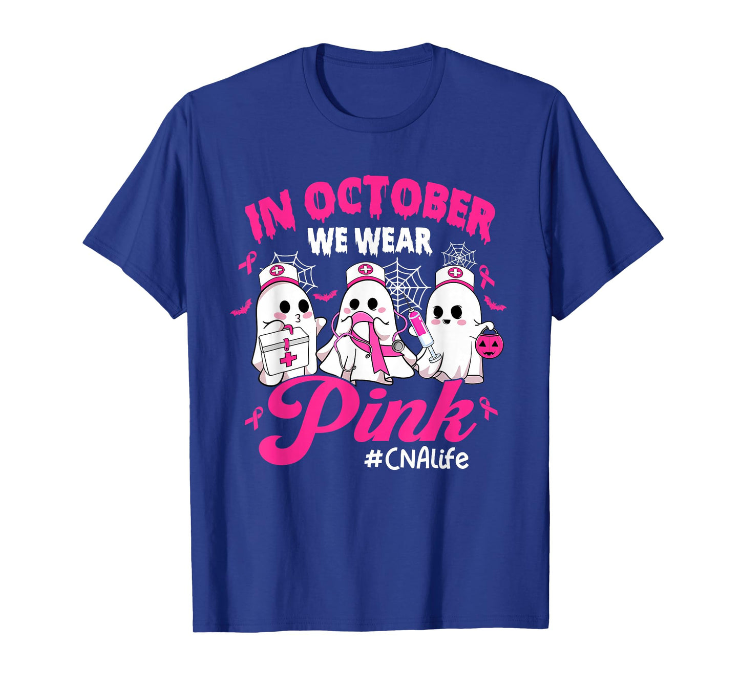 in October We Wear Pink CNA Life Breast Cancer T-Shirt