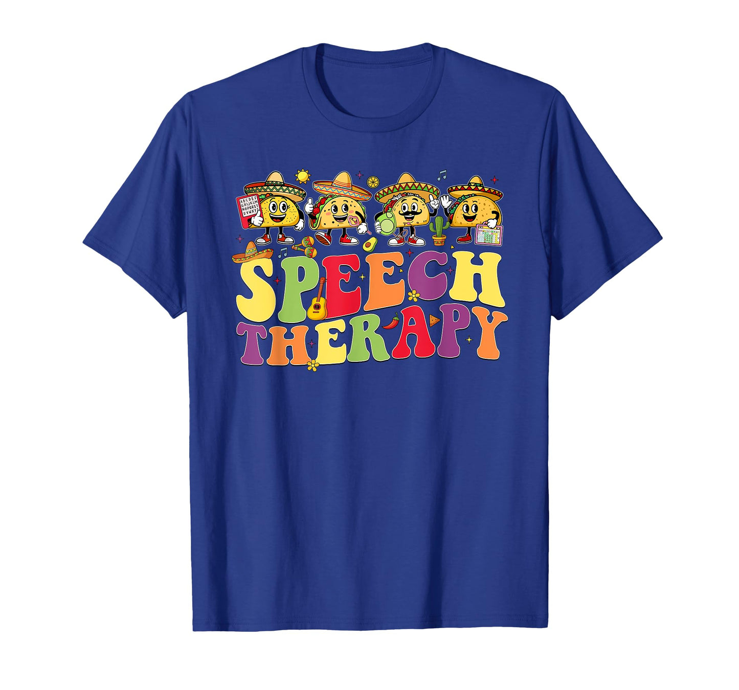 Speech Therapy Cinco De Mayo Fiesta Tacos Speech Therapist T-Shirt