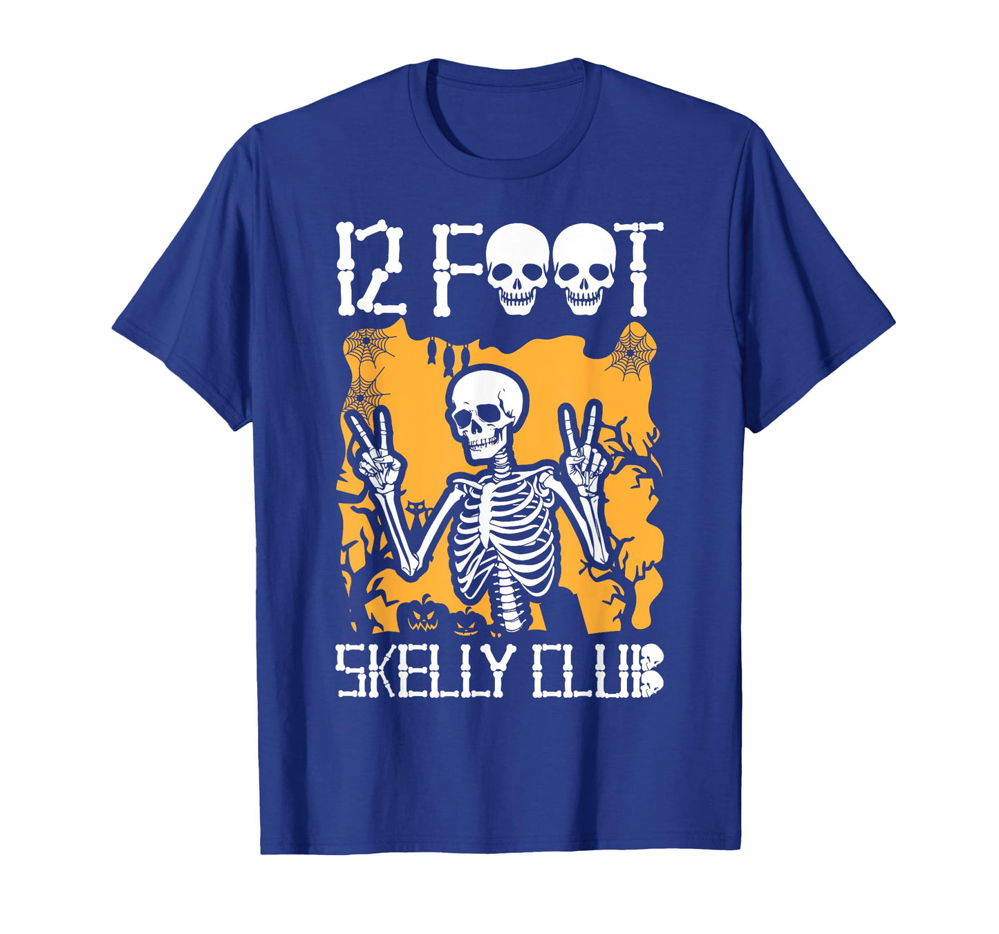 12 Foot Skelly Club - Halloween T-Shirt