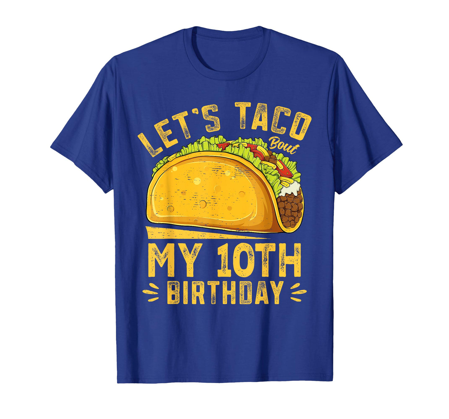 Funny 10 Year Old Let's Taco Bout My 10th Birthday Boys Kids T-Shirt