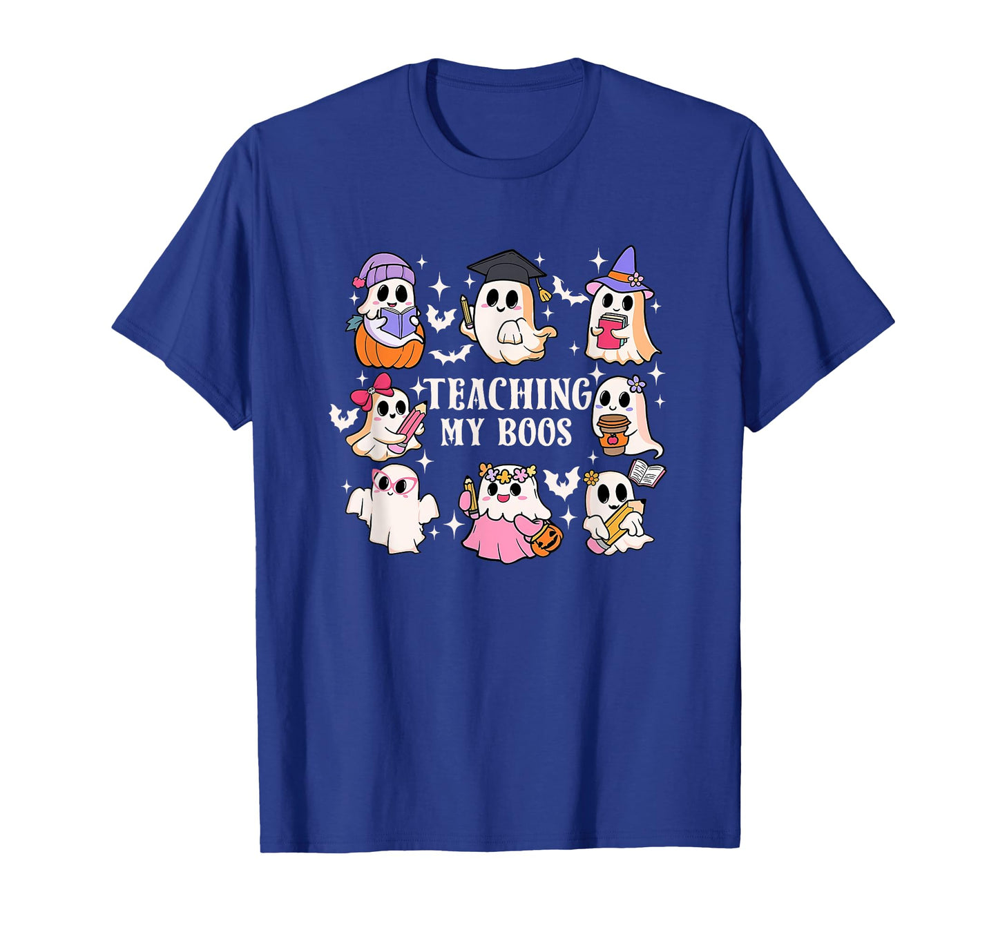 Halloween Ghost Teachers Teaching My Boos Costume Women Men T-Shirt