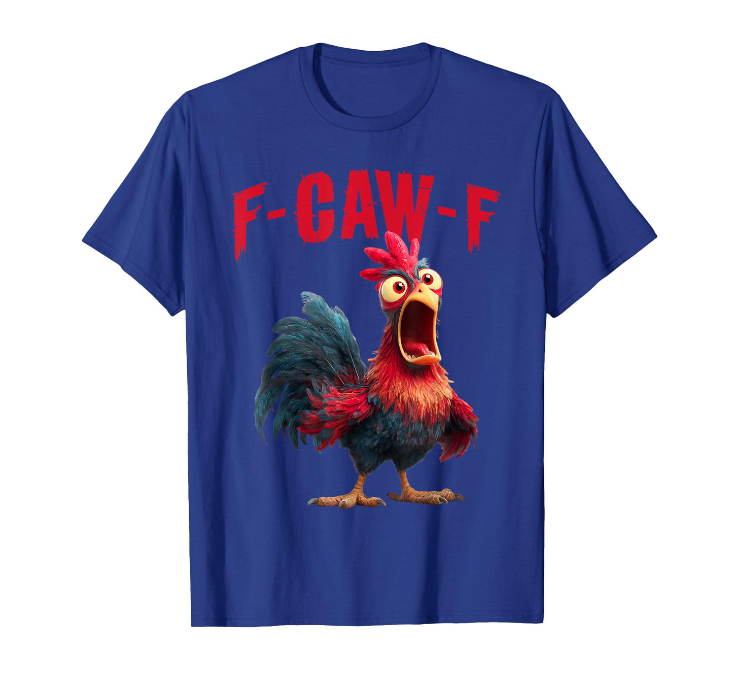 Funny F-Caw-F Chicken FCAWF Rooster Halloween Bird Crow T-Shirt