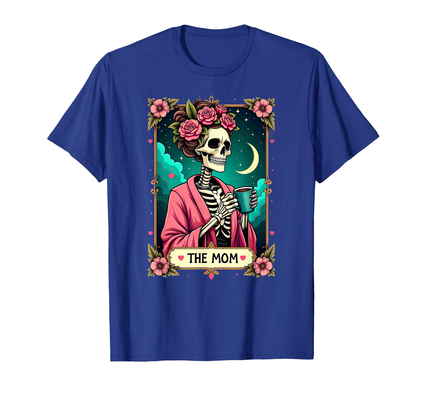 Gothic Tarot Card The Mom Skeleton Coffee T-Shirt