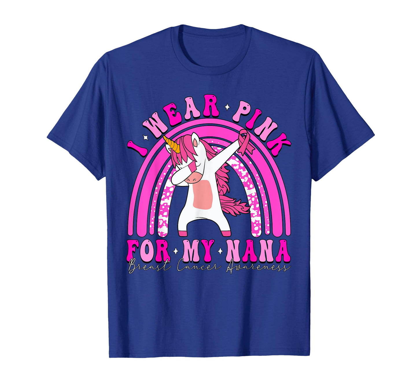 I Wear Pink for My Nana Breast Cancer Dabbing Unicorn Ribbon T-Shirt