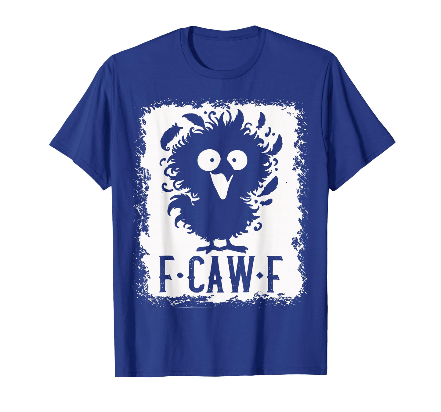 Funny F-Caw-F Chicken FCAWF Rooster Halloween Bird Crow T-Shirt