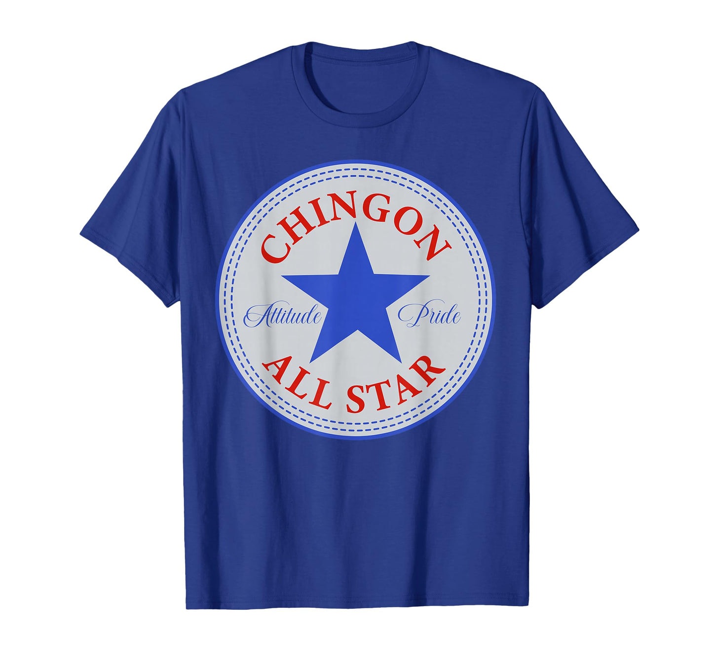 Chingon All Star Mexican Latin Pride Chicano Spanish Sayings T-Shirt