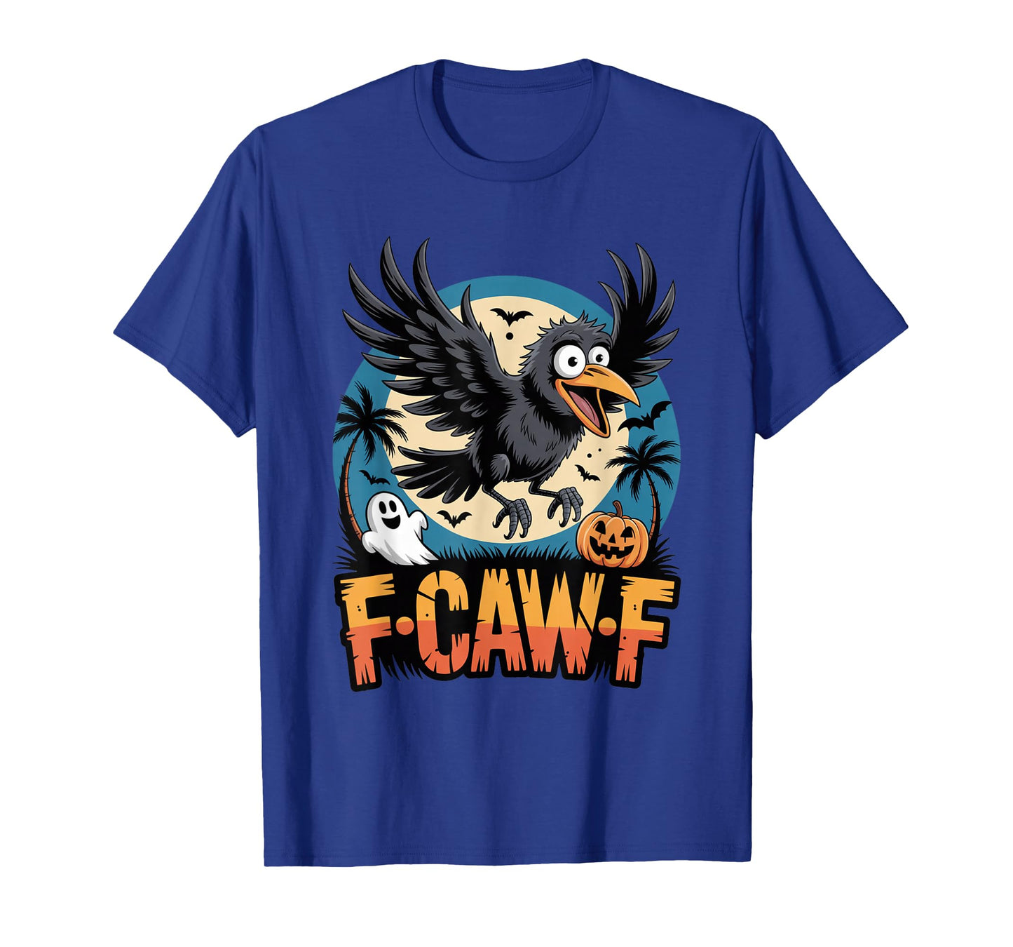 Black Bird Funny Crow F-Caw-F T-Shirt