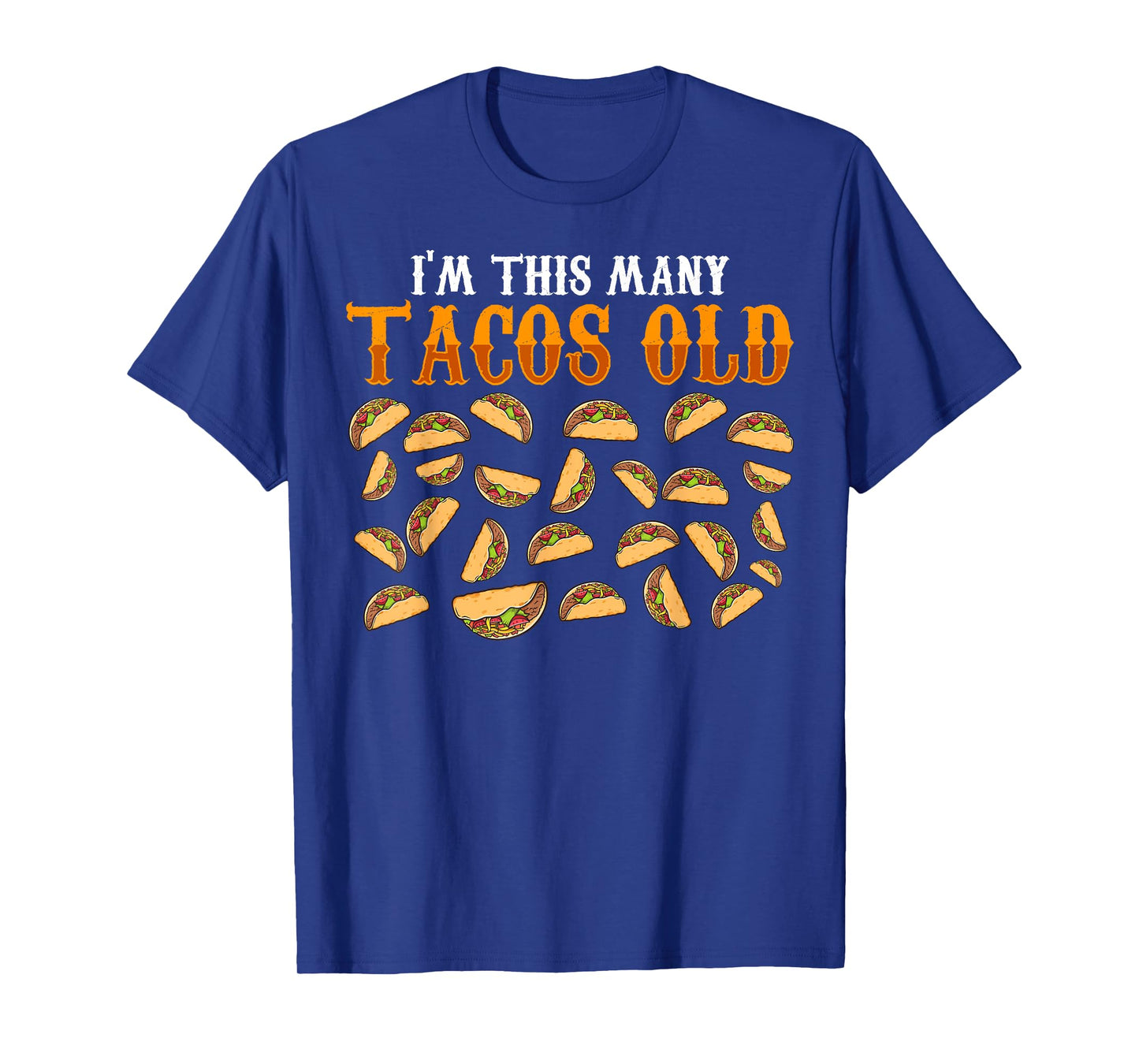 Funny 26 Year Old Taco Lovers Gag Gift, 26th Birthday T-Shirt