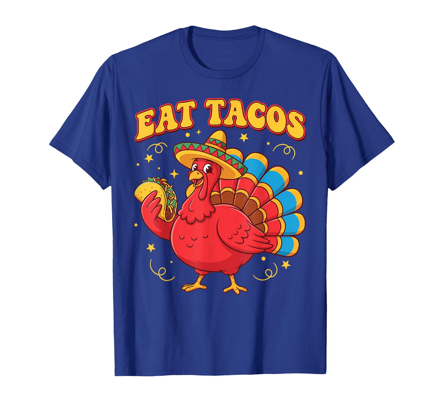 Thanksgiving Turkey Eat Tacos Mexican Thanksgivings Aumtum T-Shirt