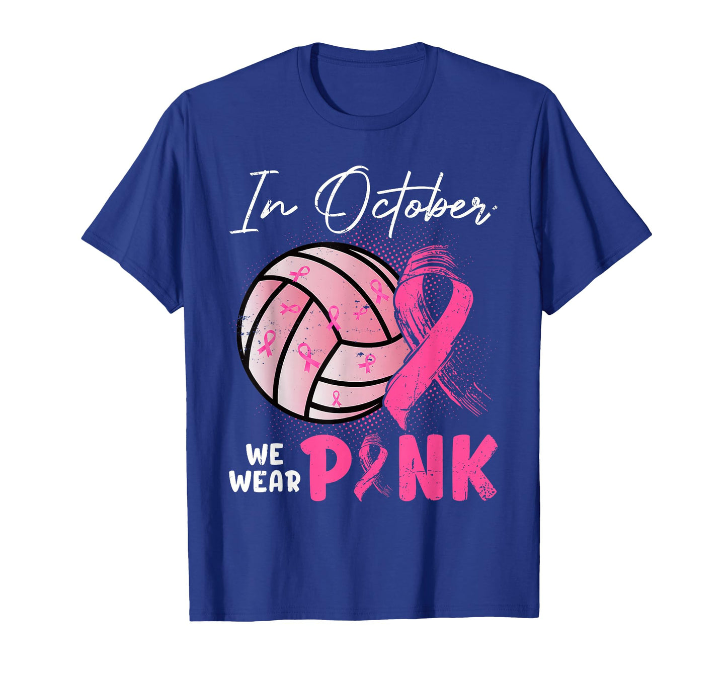 in October We Wear Pink Volleyball Breast Cancer T-Shirt