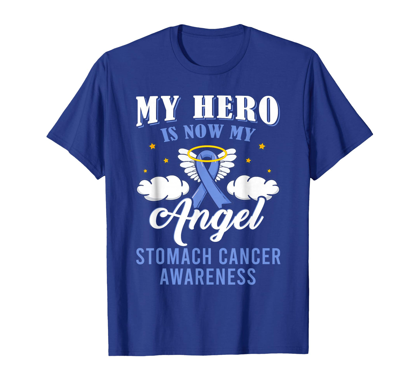 Cute My Hero Is Now My Angel Stomach Cancer Awareness Ribbon T-Shirt
