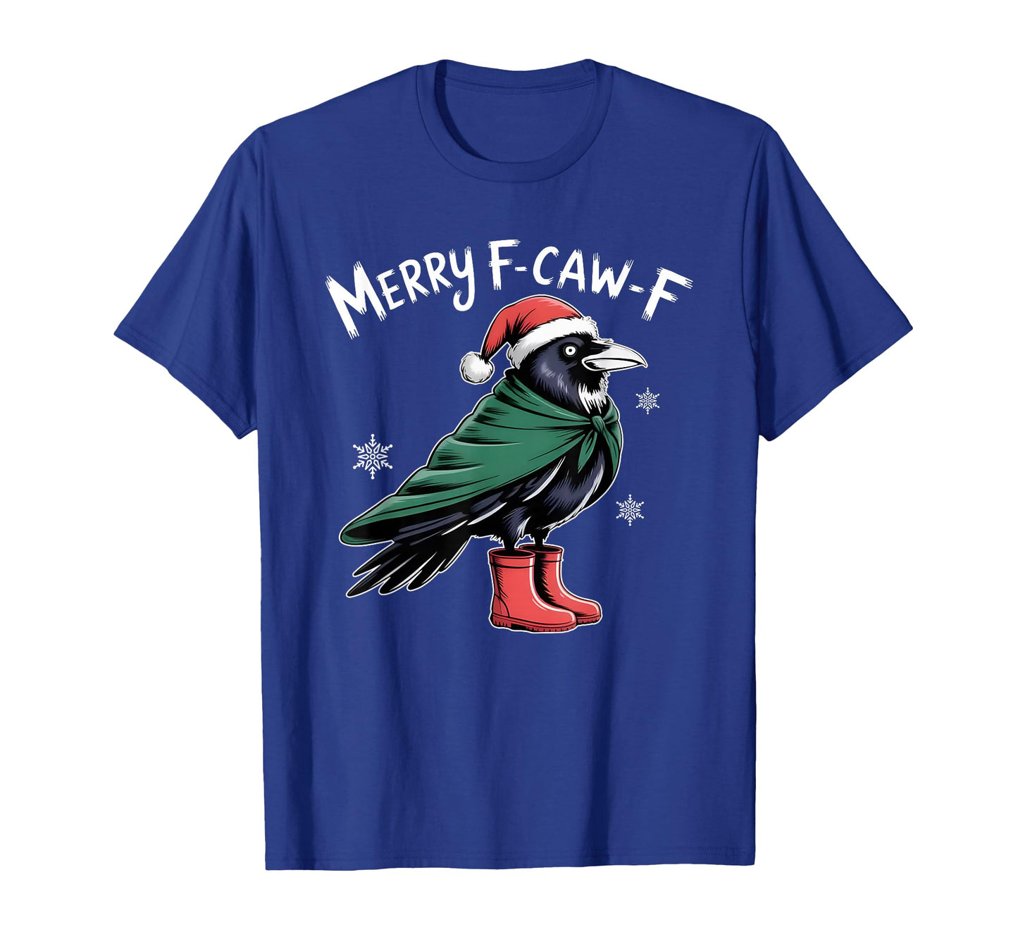 Merry F-Caw-F Crow, Black Bird Christmas, Christmas Raven T-Shirt