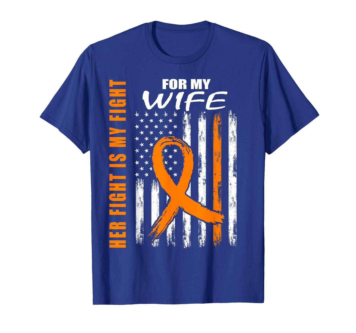 Her Fight Is My Fight Wife Kidney Cancer Awareness USA Flag T-Shirt