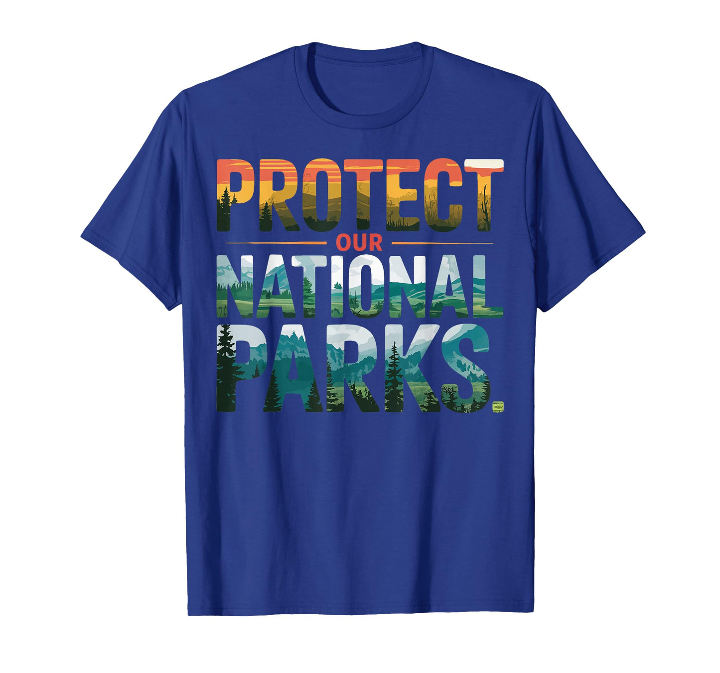 Protect Our National Parks T-Shirt
