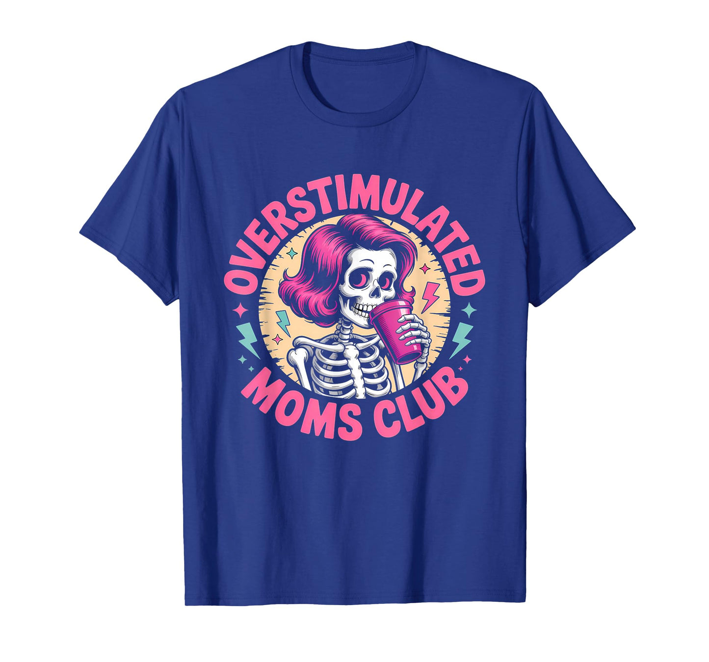 Overstimulated Moms Club Neurodivergent Mom Mental Health T-Shirt