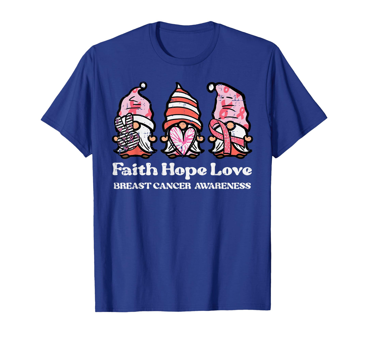 Breast Cancer Awareness Gnomes Faith Hope Love Men Women Kid T-Shirt