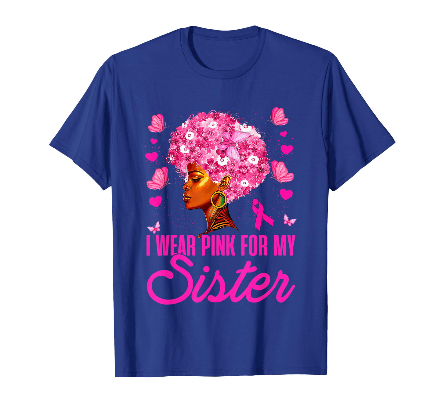 Wear Pink for My Sister Breast Cancer Awareness Black Women T-Shirt