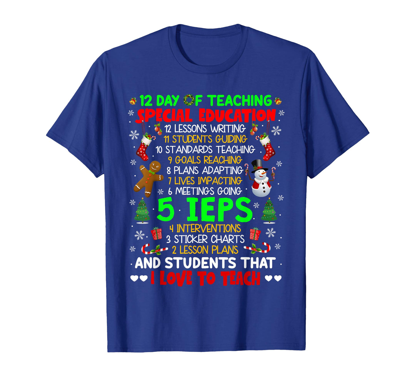 12 Days Of Teaching Special Education IEPS SPED Teacher Xmas Men Women Kids T-Shirt