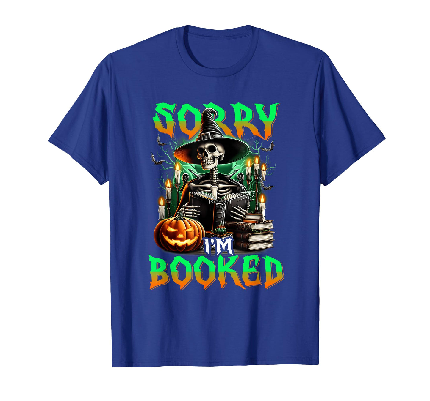 Sorry Im Booked Skeleton Witch Reading with Candles Pumpkins T-Shirt