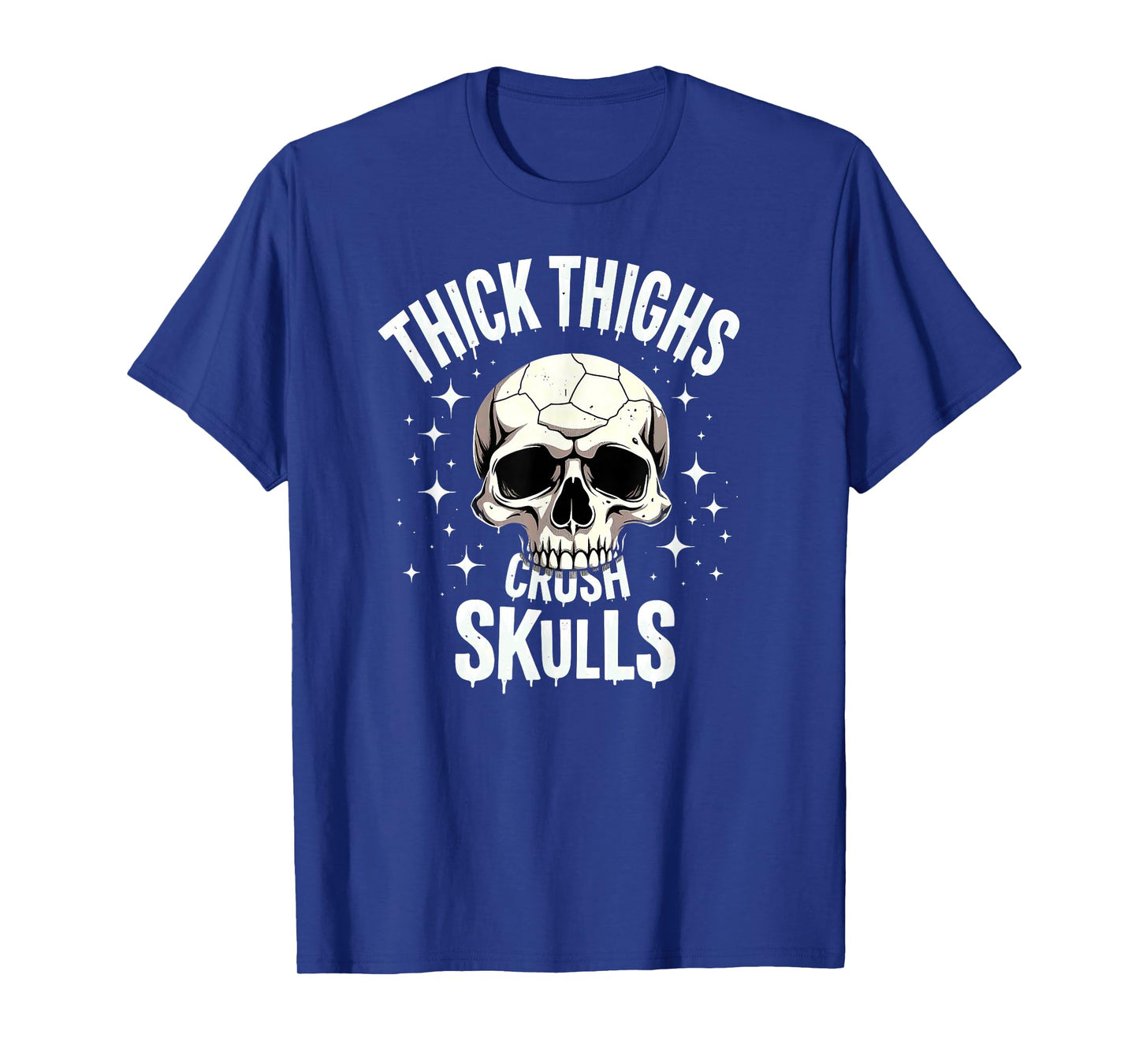 Thick Thighs Crush Skulls Skeleton Gym Halloween T-Shirt