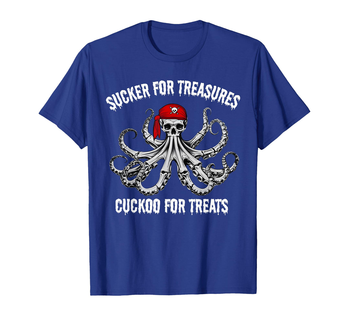 Sucker for Treasures Cuckoo for Treats Halloween Skeleton T-Shirt