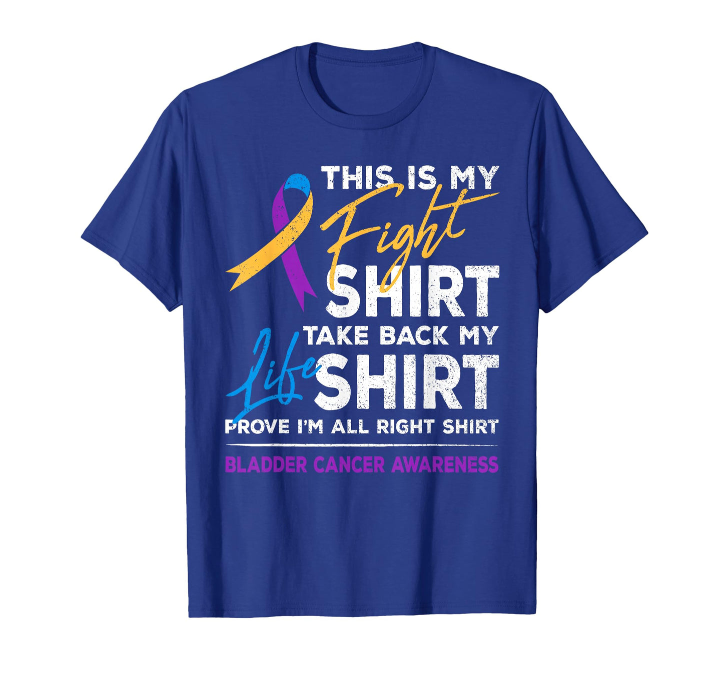 This Is My Fight Shirt Bladder Cancer Awareness Month Ribbon T-Shirt
