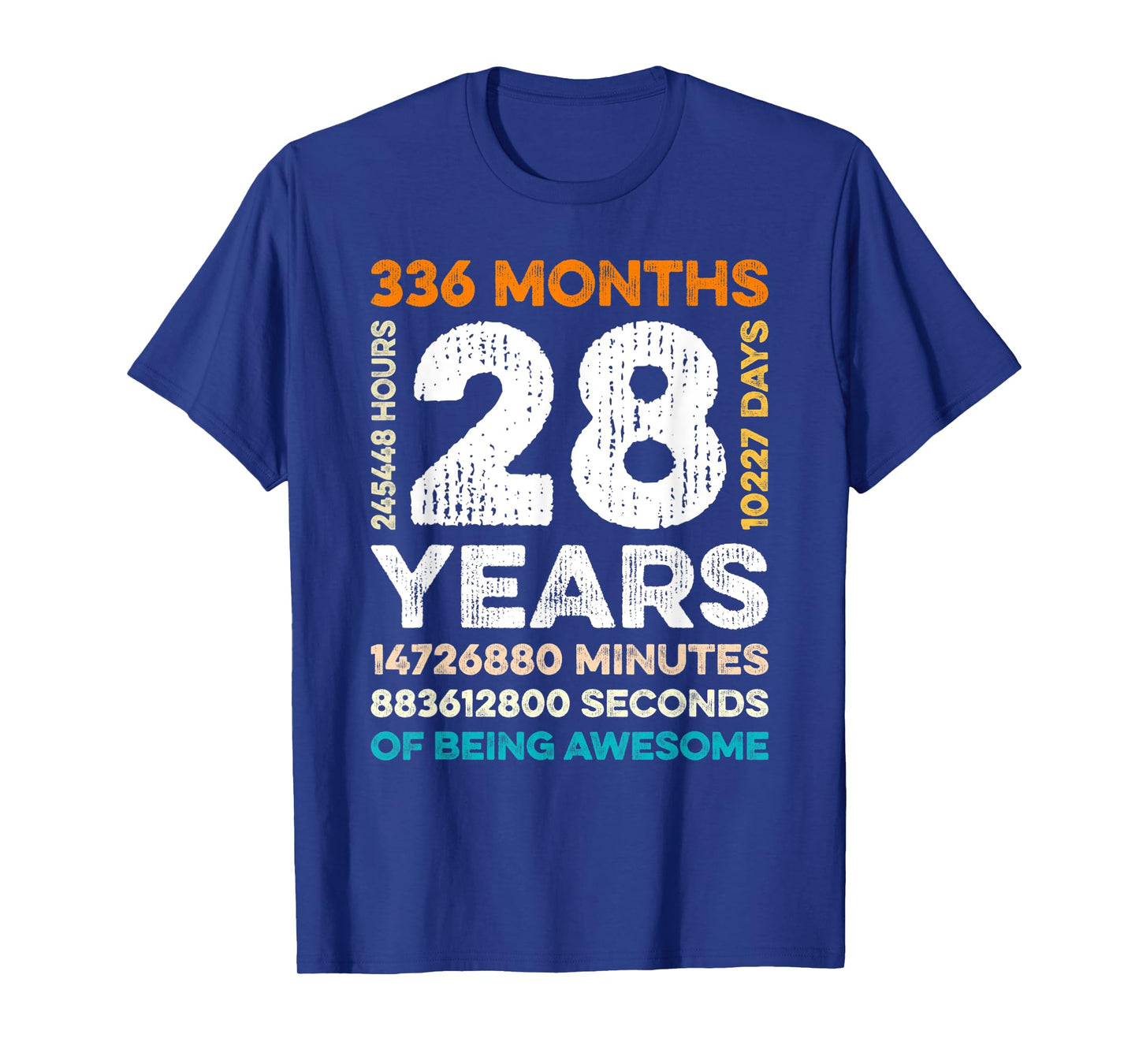 28 Years Old 336 Months Of Being Awesome 28th Birthday Gifts T-Shirt