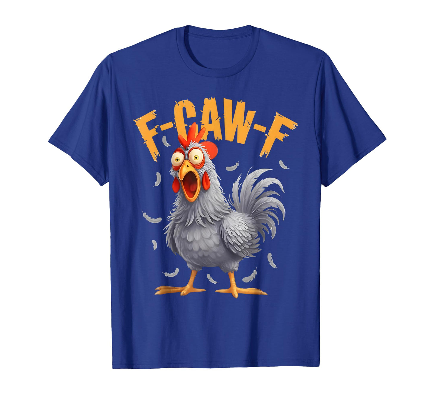 Funny F-Caw-F Grey Rooster FCAWF Chicken Farm Humor Outfit T-Shirt