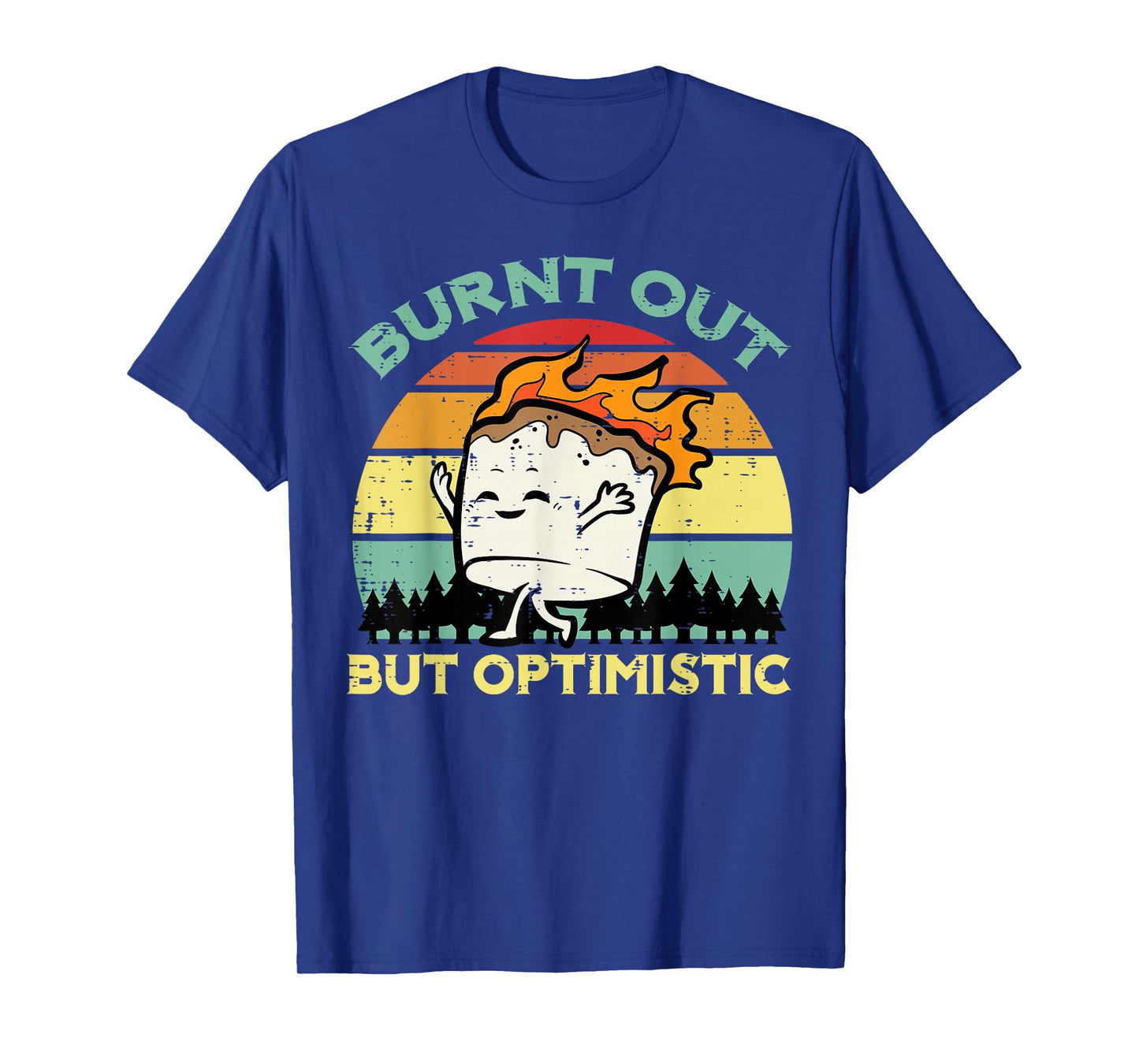 Camping Marshmallow Burnt Out Optimistic Camp Men Women Kids T-Shirt