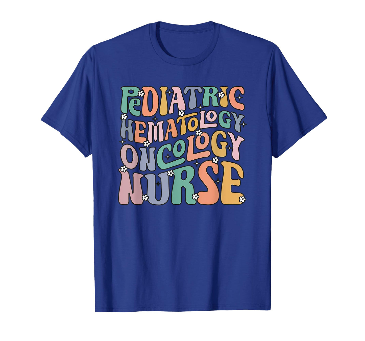 Pediatric Hematology Oncology Nurse Groovy PEDS Hem Onc T-Shirt