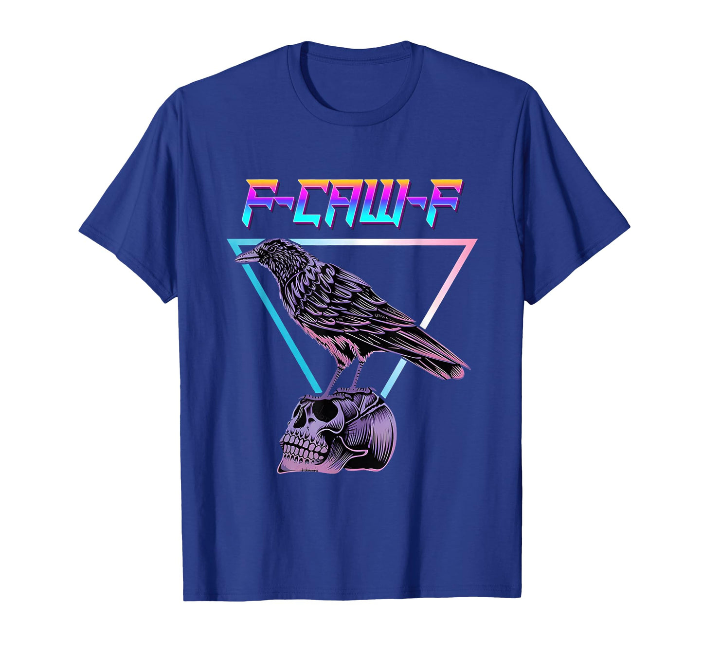 Vaporwave 80s F-caw-f Crow Funny Fcawf T-Shirt