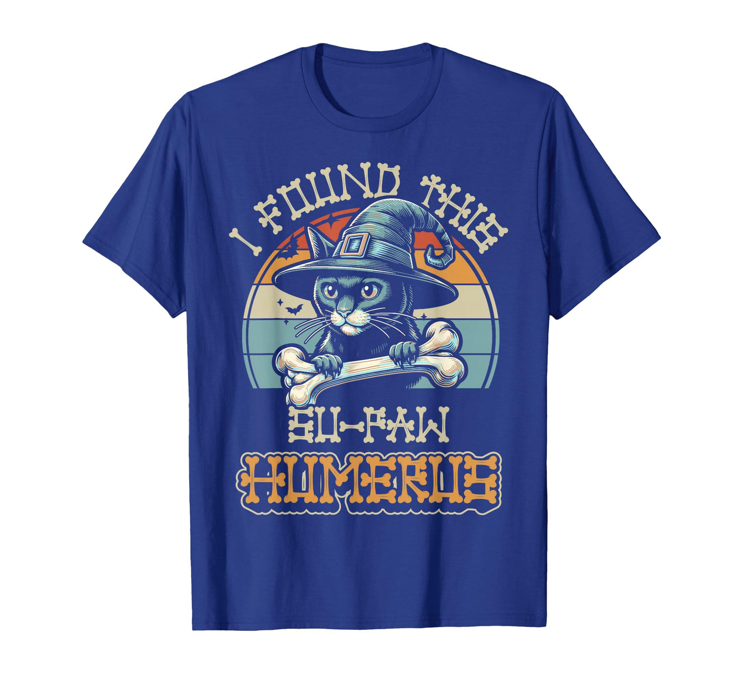 I Found This Su-Paw Humerus - Funny Cat Halloween T-Shirt