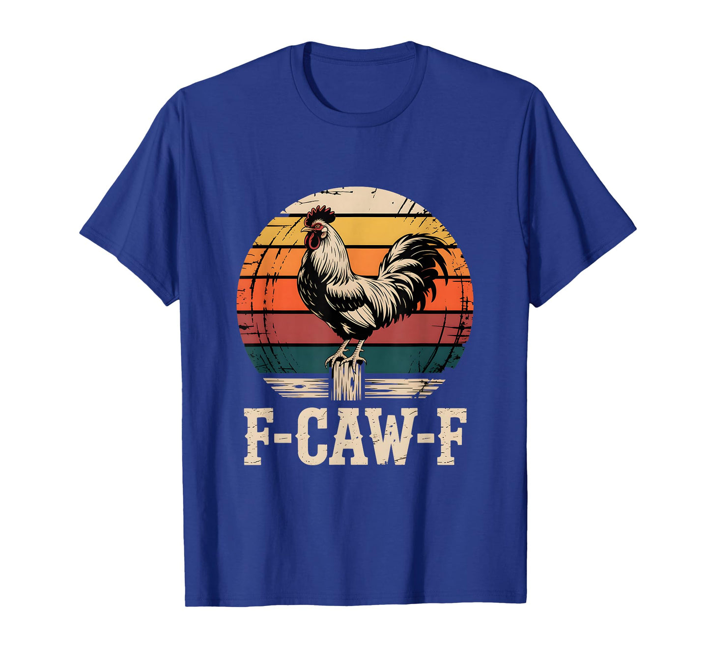 F-Caw-F Witty Rooster Vintage Sunset T-Shirt