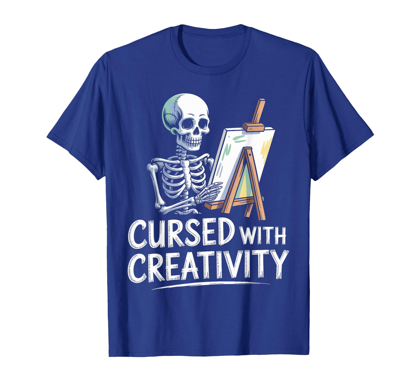 Cursed with Creativity Skeleton Painting T-Shirt