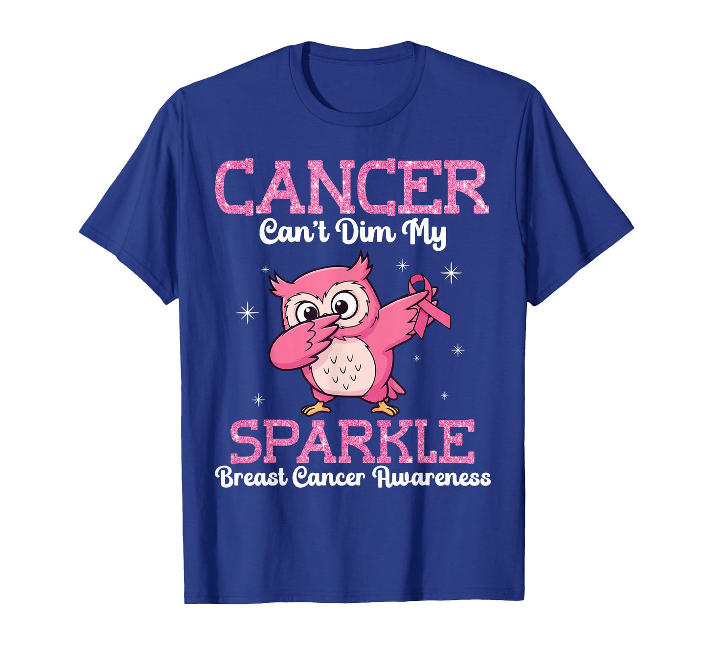 Cute Owl Dabbing Cancer Canβt Dim Me Breast Cancer Awareness T-Shirt