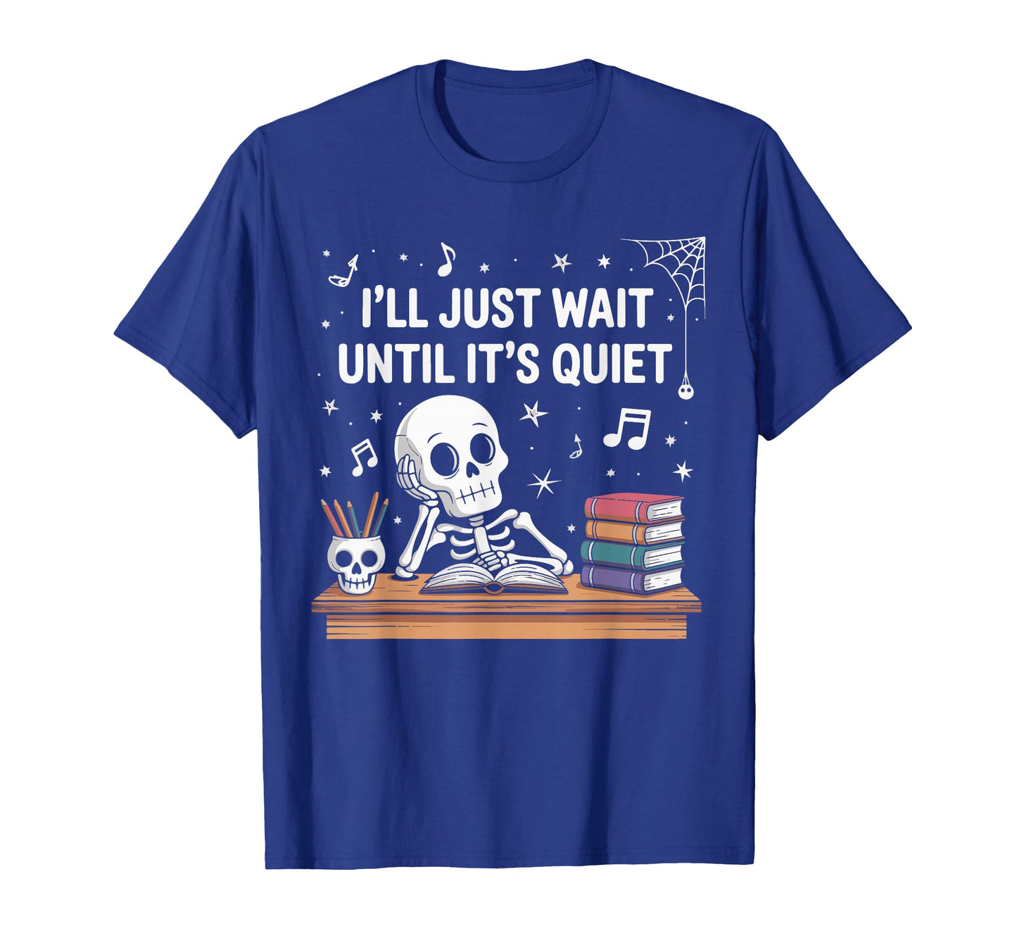 Halloween Teacher I'll Wait Until Quiet Spooky Skeleton Men T-Shirt