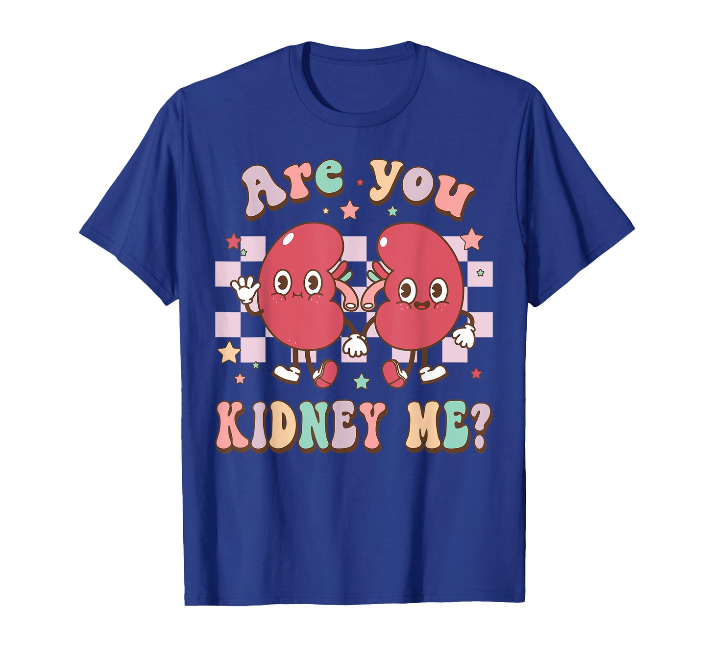 Retro Are You Kidney Me Nephrologist Dialysis Technician T-Shirt
