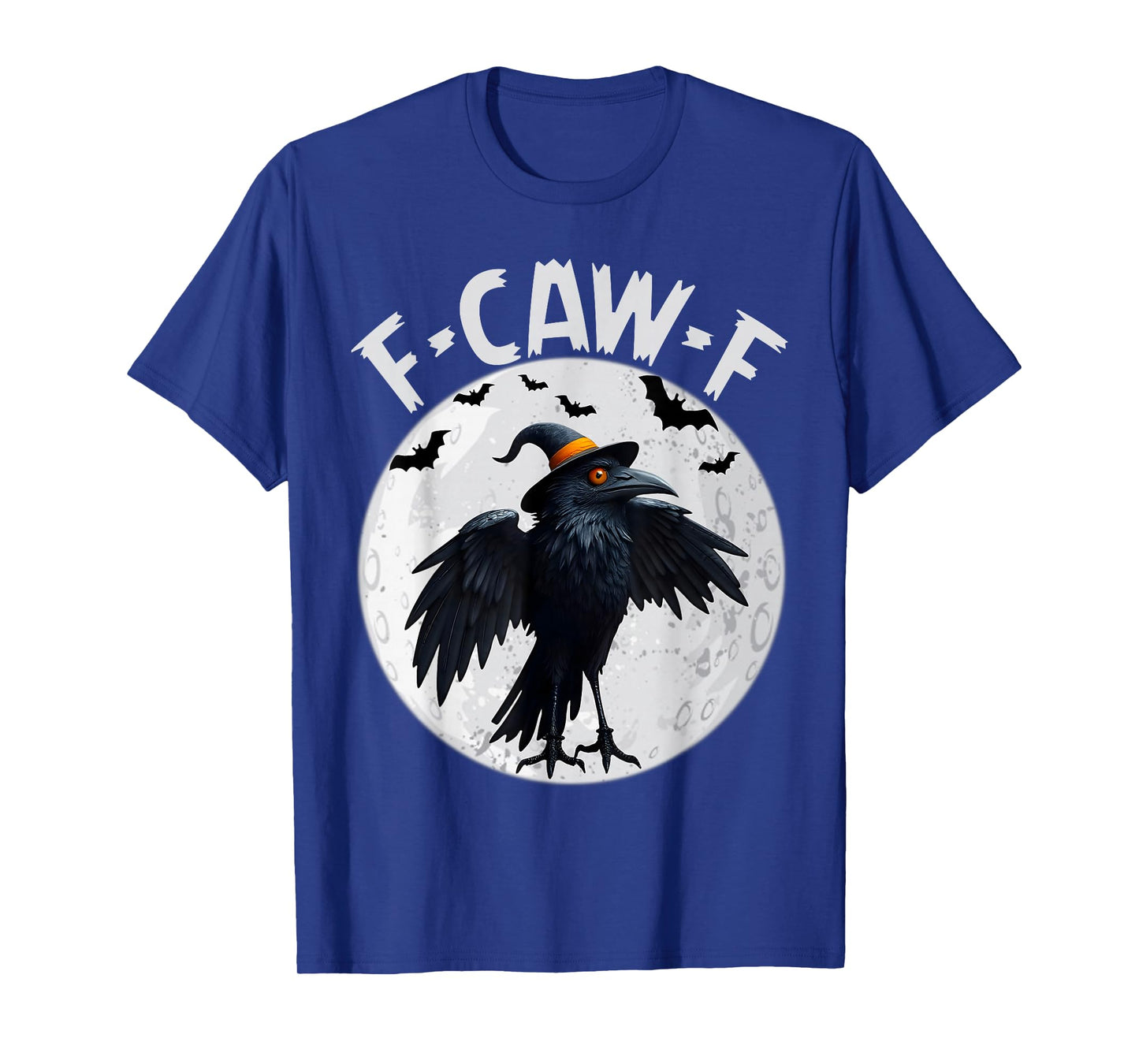 Black Crow Witch Hat F-Caw-F Funny Black Bird Moon Halloween T-Shirt