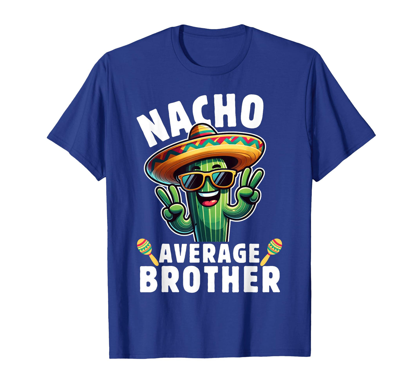 Cinco de mayo Mexican Family Kids Boys Nacho average Brother T-Shirt