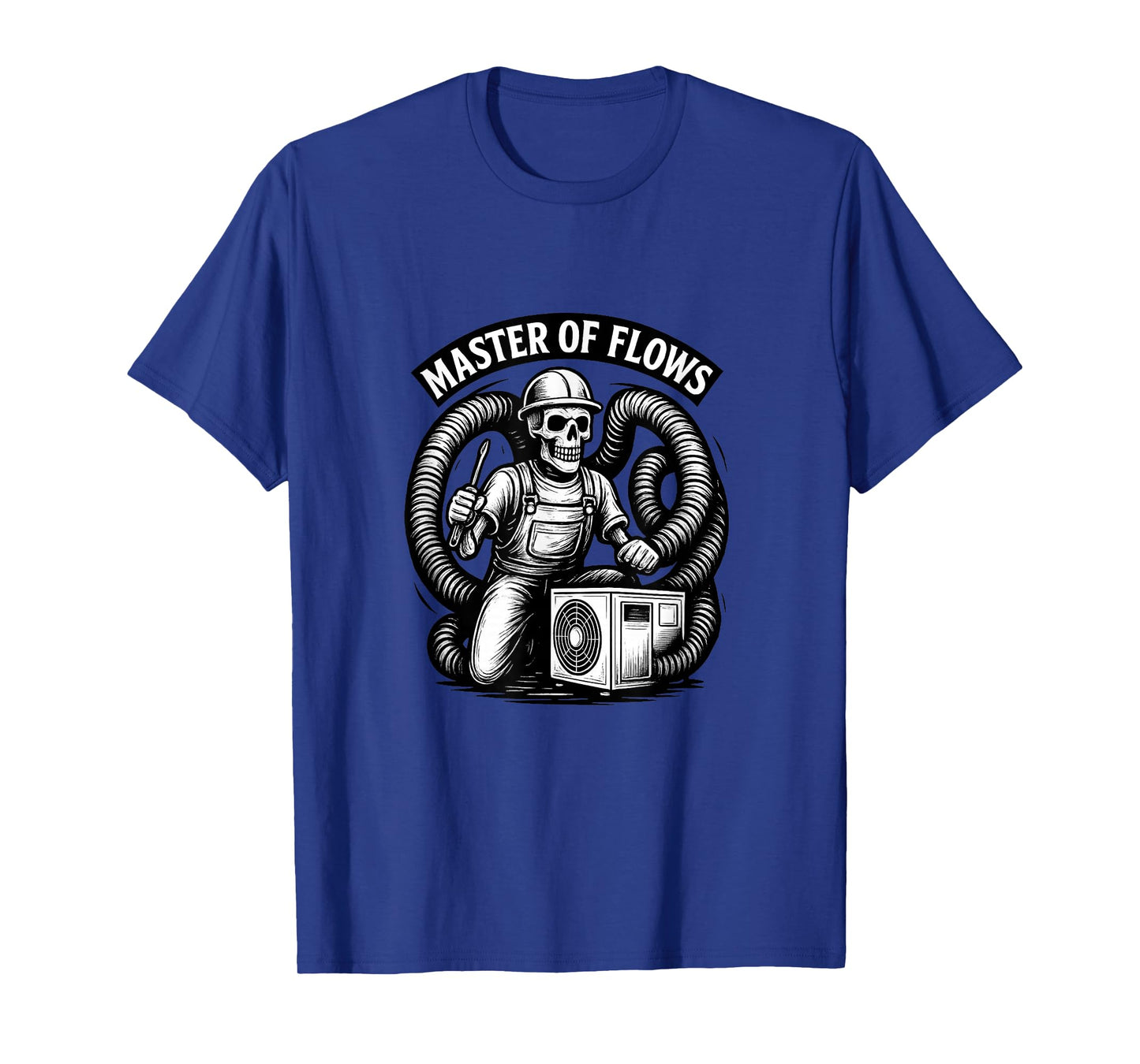 Master of Flows HVAC Skeleton Design for Cooling and Heating T-Shirt