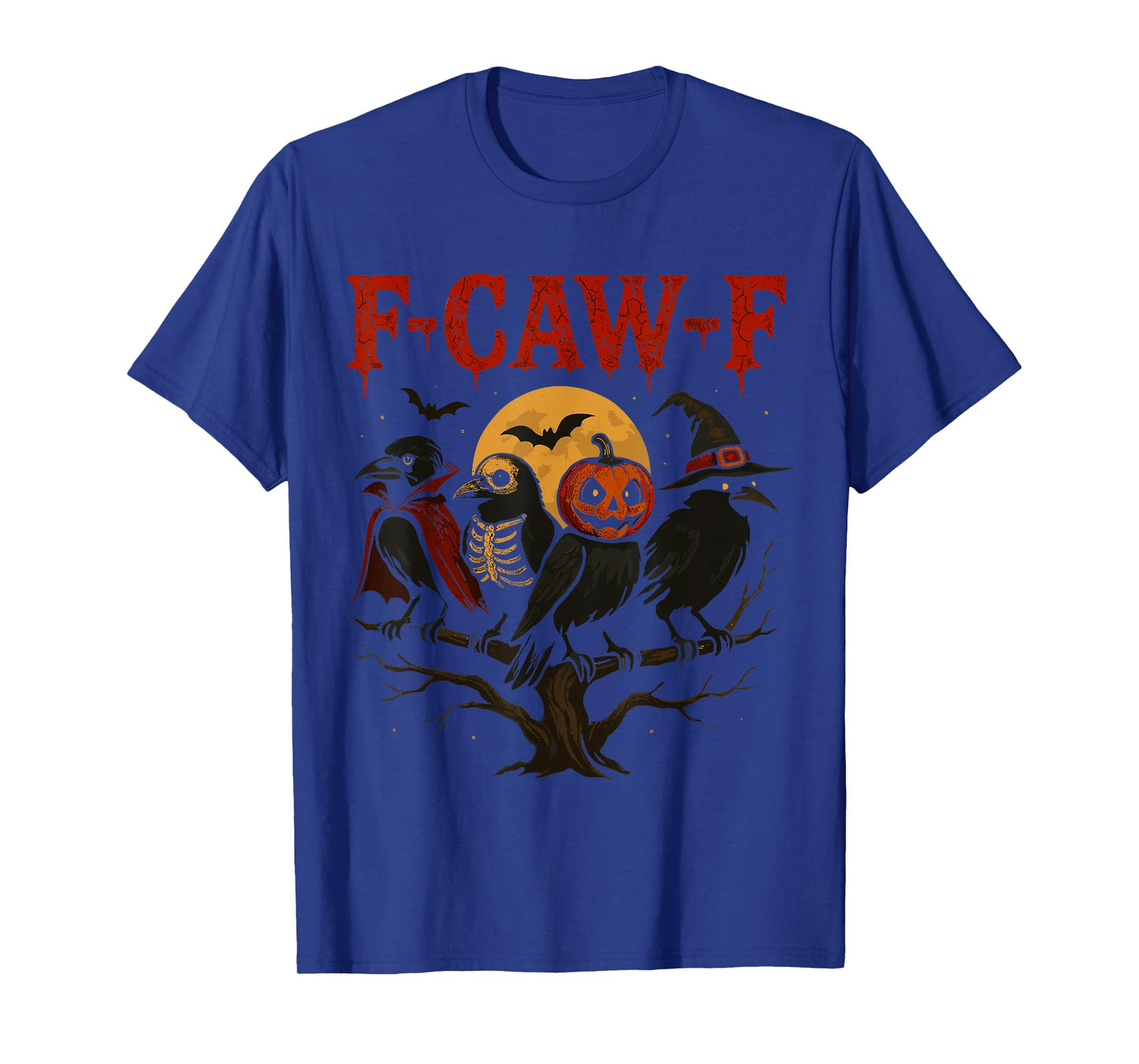 F-Caw-F Funny Vampire Pumpkin Crow Halloween Art T-Shirt
