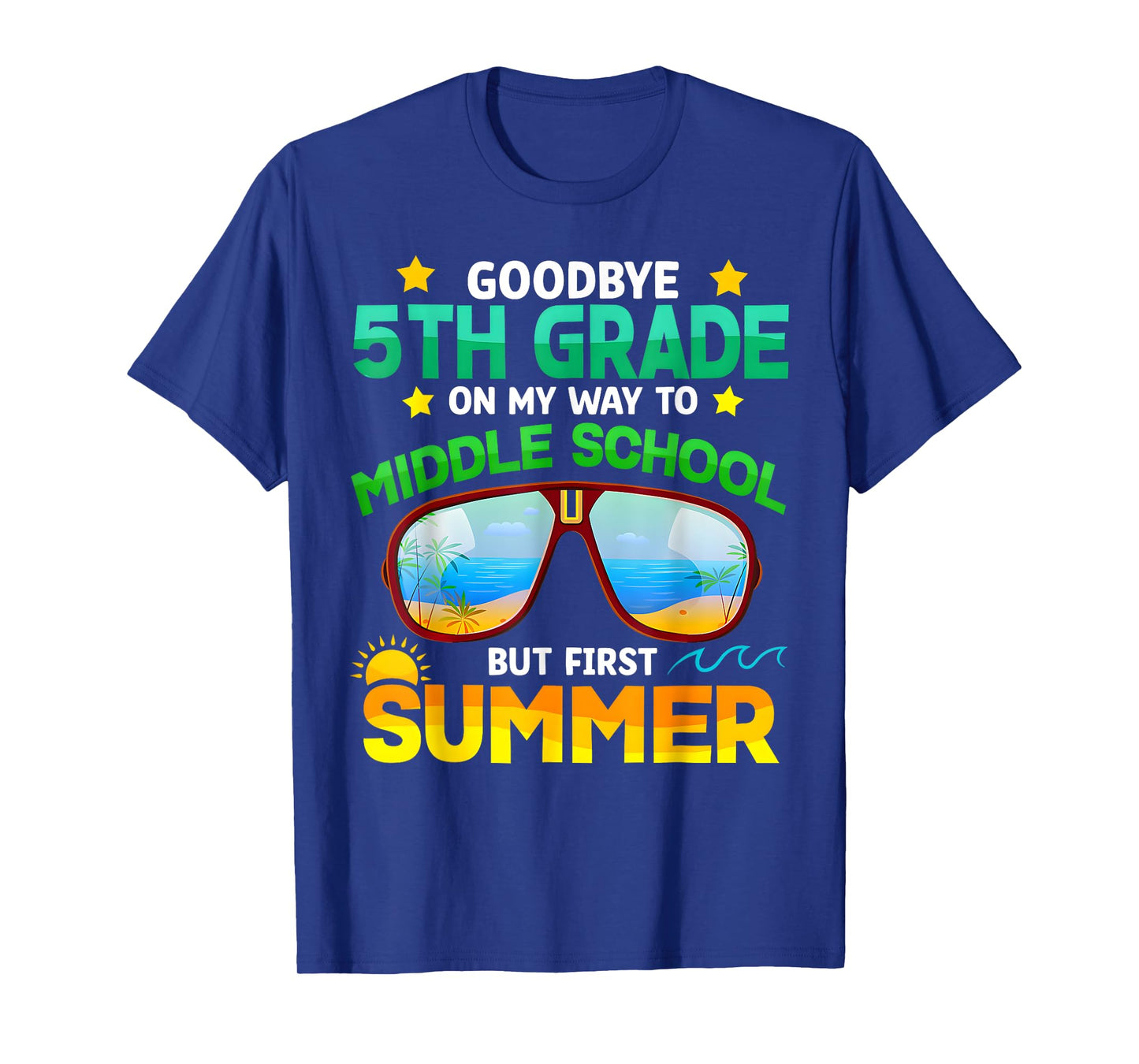 5th Grade Way To Middle School Grade First Summer Graduation T-Shirt