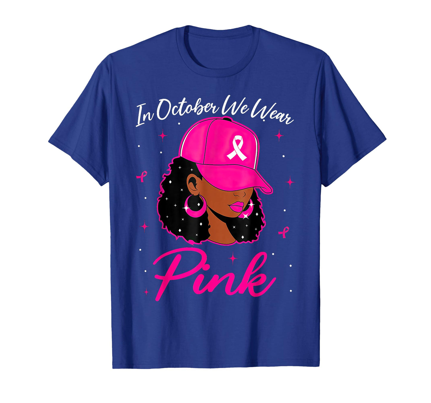 In October We Wear Pink Breast Cancer Awareness Black Women T-Shirt