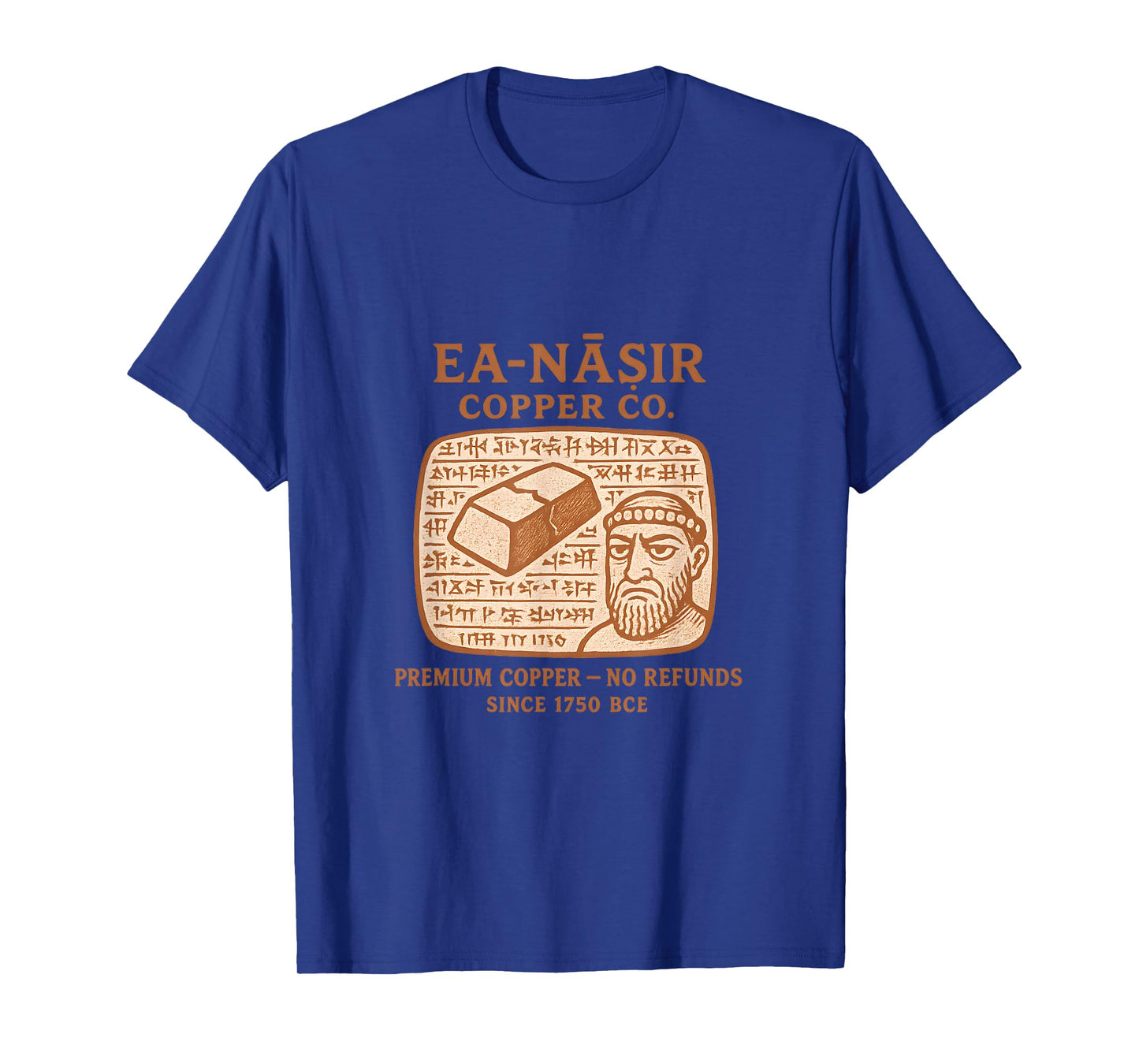 Ea-nasir Copper Co. Ancient Mesopotamian History Meme Funny T-Shirt