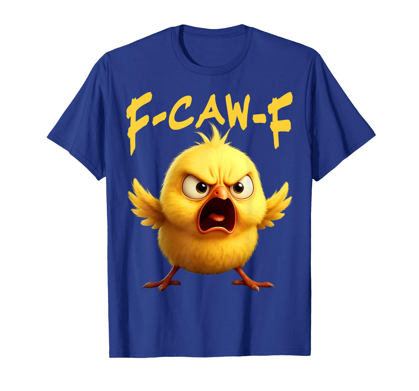 F Caw F Chick T-Shirt