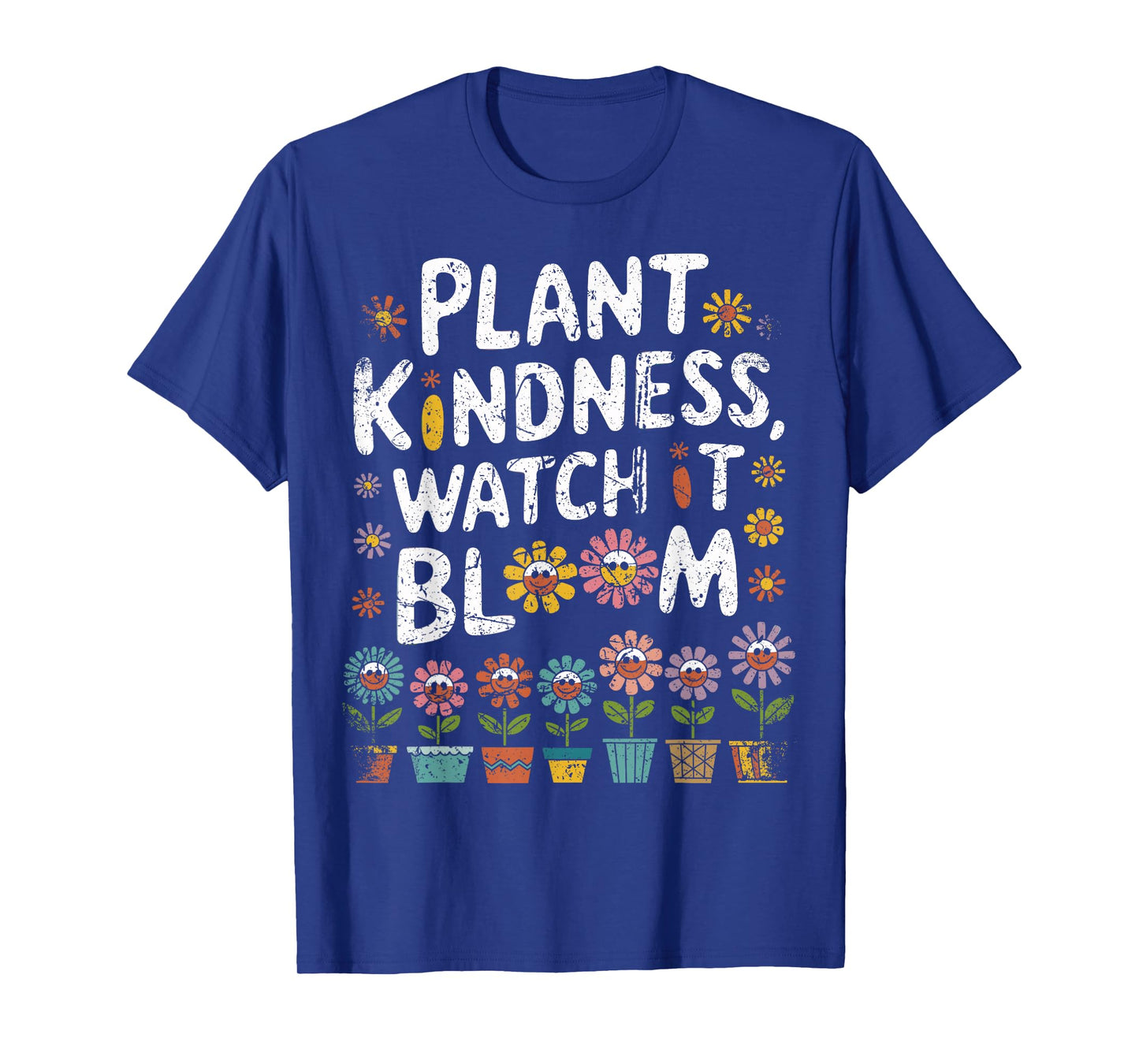 Plant Kindness Watch It Bloom Floral Design Art Print T-Shirt