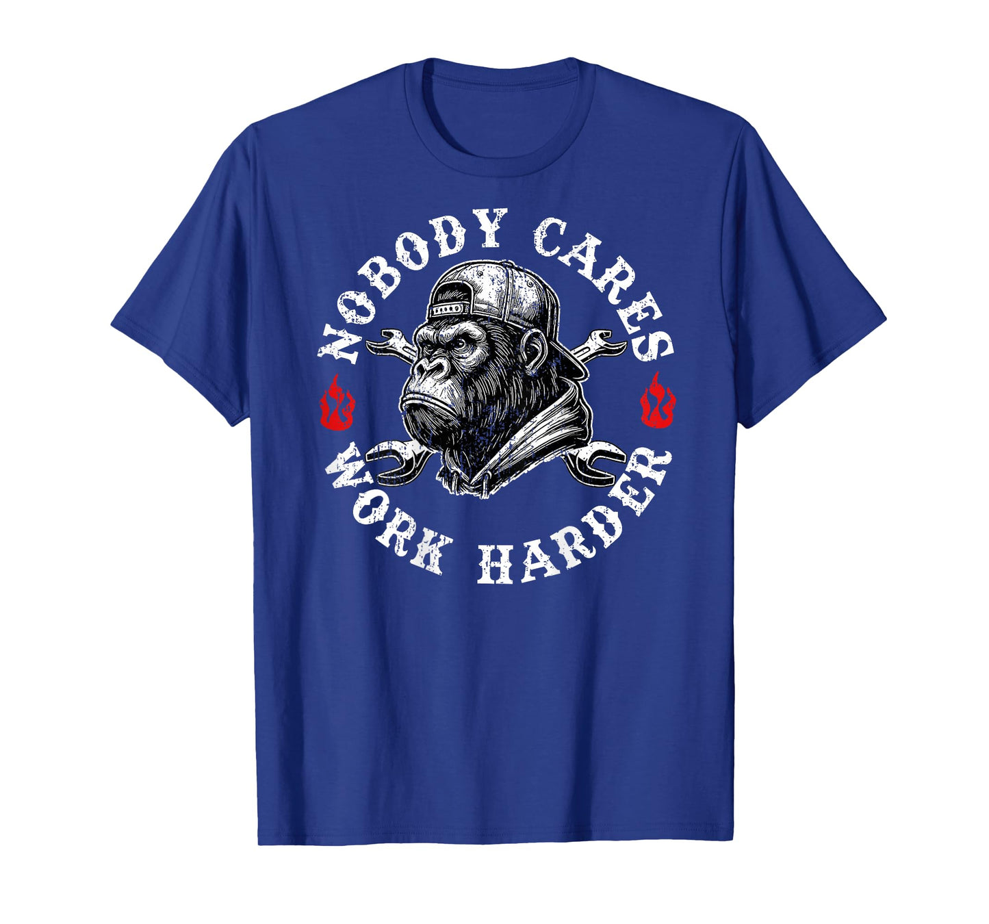 Nobody Cares Work Harder Funny Monkey (On Back) T-Shirt
