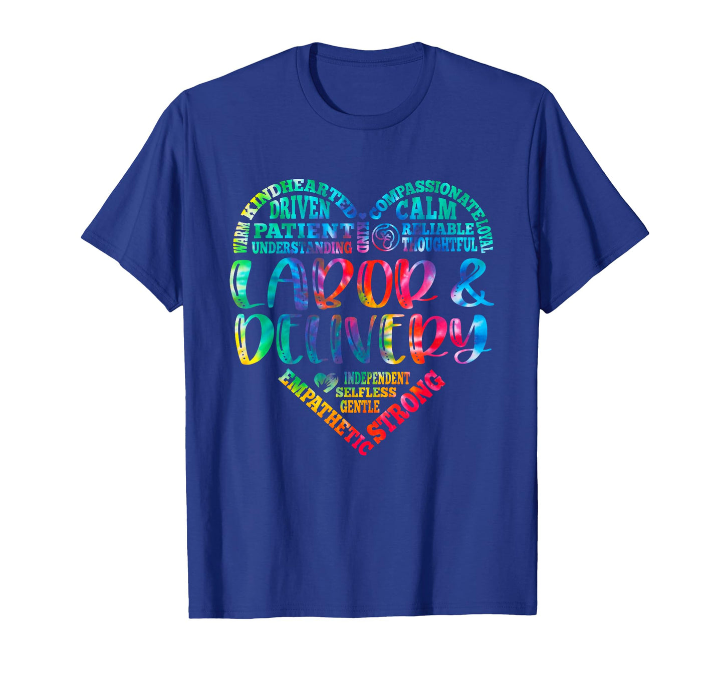 Tie Dye Typography Heart Labor and Delivery Nurse L&D Nurse T-Shirt